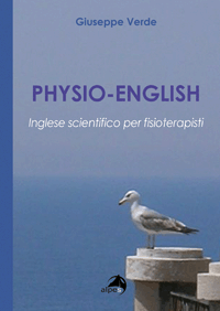 Physio-English 
Inglese scientifico per fisioterapisti
