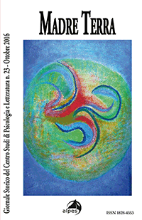 Giornale Storico del Centro Studi di Psicologia e Letteratura 
Madre Terra  
n. 23-2016