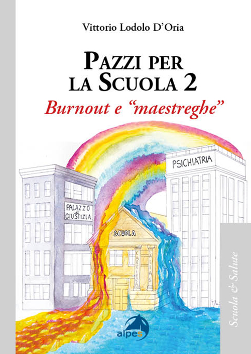 Pazzi per la scuola 2