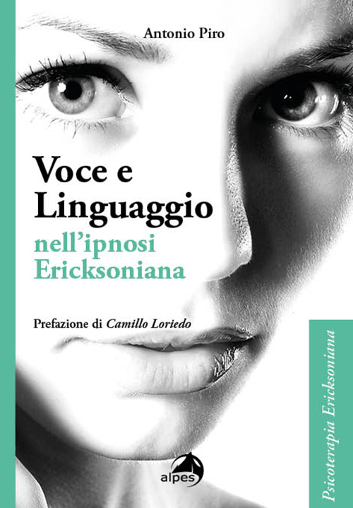 Voce e Linguaggio
nell'ipnosi Ericksoniana