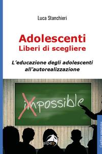 Adolescenti liberi di scegliere